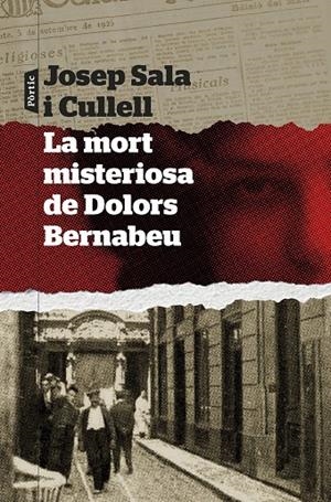 La mort misteriosa de Dolors Bernabeu | 9788498095289 | Sala i Cullell, Josep | Llibres.cat | Llibreria online en català | La Impossible Llibreters Barcelona