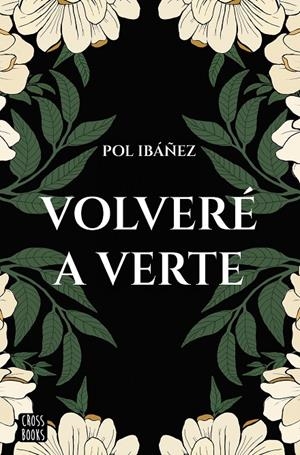 Volveré a verte | 9788408267188 | Ibáñez, Pol | Llibres.cat | Llibreria online en català | La Impossible Llibreters Barcelona