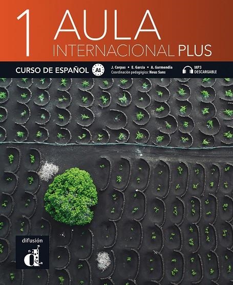 Aula Internacional Plus 1. Libro del Alumno | 9788418032189 | Corpas, Jaime/García, Eva/Garmendia, Agustín | Llibres.cat | Llibreria online en català | La Impossible Llibreters Barcelona
