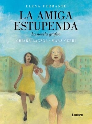 La amiga estupenda. La novela gráfica | 9788426424594 | Cerri, Mara/Lagani, Chiara | Llibres.cat | Llibreria online en català | La Impossible Llibreters Barcelona