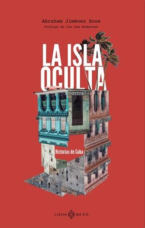 La isla oculta | 9788419119247 | Jiménez Enoa, Abraham | Llibres.cat | Llibreria online en català | La Impossible Llibreters Barcelona