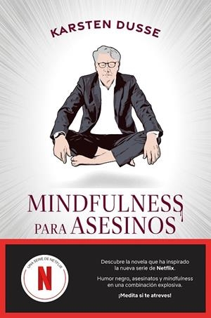 Mindfulness para asesinos | 9788467068665 | Dusse, Karsten | Llibres.cat | Llibreria online en català | La Impossible Llibreters Barcelona