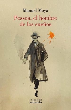 Pessoa, el hombre de los sueños | 9788412275490 | Moya, Manuel | Llibres.cat | Llibreria online en català | La Impossible Llibreters Barcelona