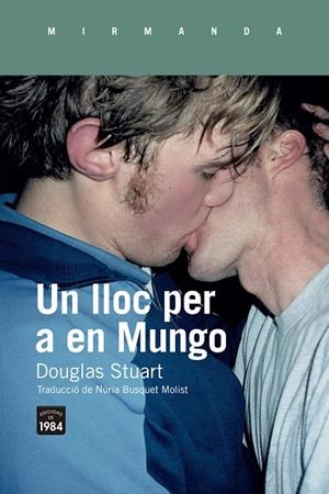 Un lloc per a en Mungo | 9788418858352 | Stuart, Douglas | Llibres.cat | Llibreria online en català | La Impossible Llibreters Barcelona