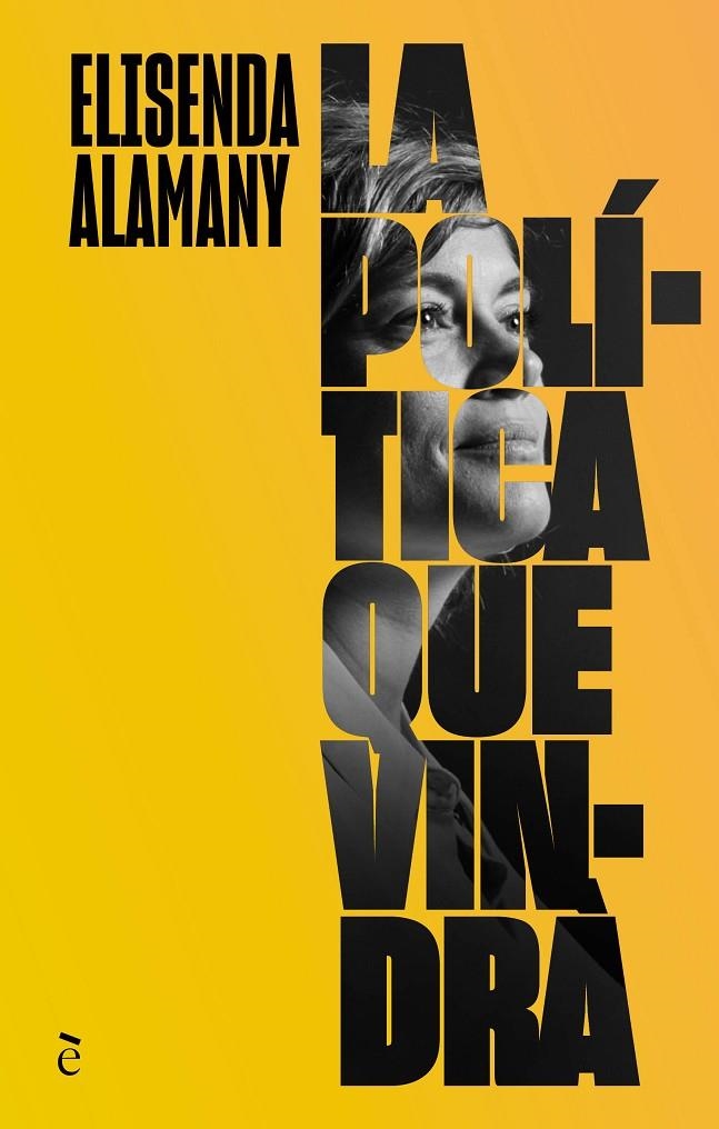La política que vindrà | 9788441232365 | ALEMANY, ELISENDA | Llibres.cat | Llibreria online en català | La Impossible Llibreters Barcelona
