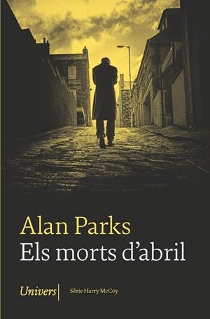 Els morts d'abril | 9788418375712 | ALAN PARKS | Llibres.cat | Llibreria online en català | La Impossible Llibreters Barcelona