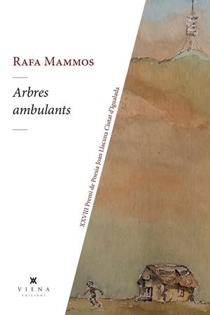 Arbres ambulants | 9788419474155 | Mammos, Rafa | Llibres.cat | Llibreria online en català | La Impossible Llibreters Barcelona