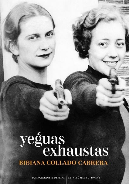 Yeguas exhaustas | 9788418998263 | Collado Cabrera, Bibiana | Llibres.cat | Llibreria online en català | La Impossible Llibreters Barcelona