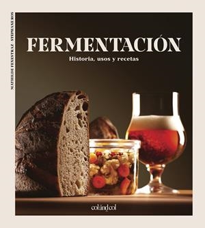 Fermentación | 9788412450873 | Fenestraz, Mathilde/Ros, Stéphane | Llibres.cat | Llibreria online en català | La Impossible Llibreters Barcelona