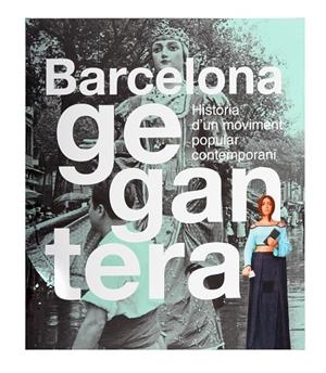Barcelona Gegantera | 9788491564553 | Llibres.cat | Llibreria online en català | La Impossible Llibreters Barcelona