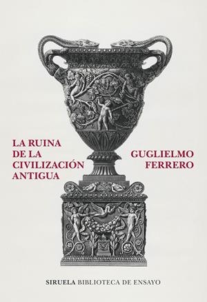 La ruina de la civilización antigua | 9788419419736 | Ferrero, Guglielmo | Llibres.cat | Llibreria online en català | La Impossible Llibreters Barcelona