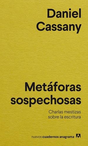 Metáforas sospechosas | 9788433901767 | Cassany, Daniel | Llibres.cat | Llibreria online en català | La Impossible Llibreters Barcelona