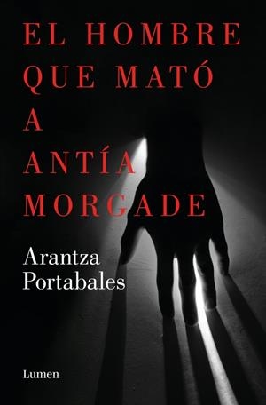 El hombre que mató a Antía Morgade (Inspectores Abad y Barroso 3) | 9788426423863 | Portabales, Arantza | Llibres.cat | Llibreria online en català | La Impossible Llibreters Barcelona