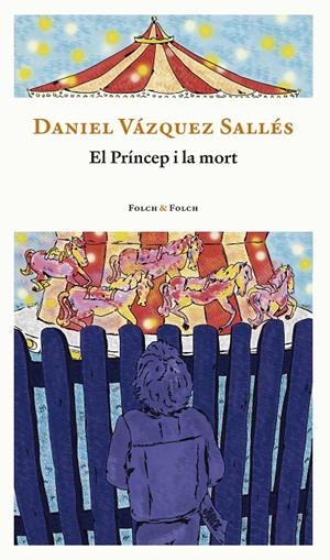 El príncipe i la mort | 9788419563132 | Vázquez Sallés, Daniel | Llibres.cat | Llibreria online en català | La Impossible Llibreters Barcelona