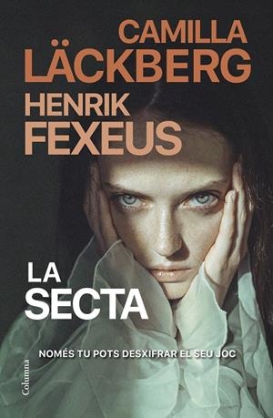 La secta | 9788466430135 | Läckberg, Camilla/Fexeus, Henrik | Llibres.cat | Llibreria online en català | La Impossible Llibreters Barcelona