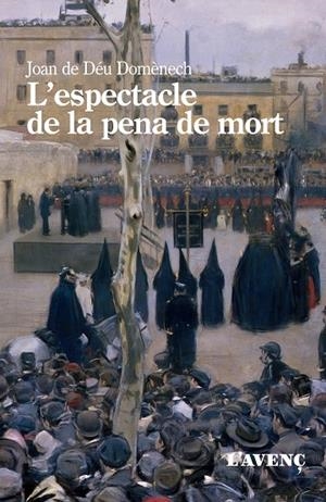 L'espectacle de la pena de mort | 9788418680267 | Domènech, Joan de Déu | Llibres.cat | Llibreria online en català | La Impossible Llibreters Barcelona