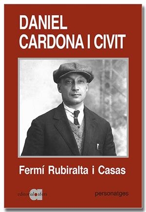 Daniel Cardona i Civit (1890-1943). Una biografia política | 9788418618529 | Rubiralta i Casas, Fermí | Llibres.cat | Llibreria online en català | La Impossible Llibreters Barcelona