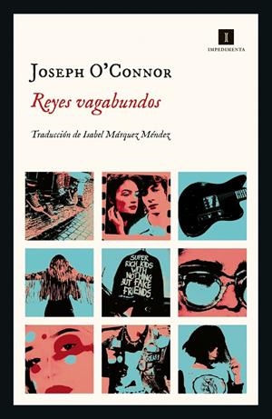Reyes vagabundos | 9788418668852 | O’Connor, Joseph | Llibres.cat | Llibreria online en català | La Impossible Llibreters Barcelona