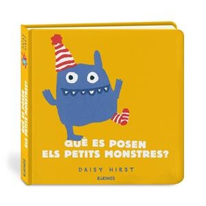 Què es posen els petits monstres? | 9788417742966 | Hirst, Daisy | Llibres.cat | Llibreria online en català | La Impossible Llibreters Barcelona