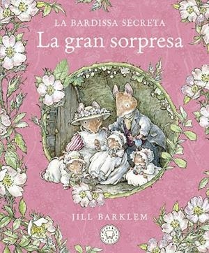La Bardissa Secreta. La gran sorpresa. | 9788418733673 | Barklem, Jill | Llibres.cat | Llibreria online en català | La Impossible Llibreters Barcelona