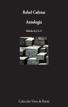 Antología Poética | 9788498953121 | Cadenas, Rafael | Llibres.cat | Llibreria online en català | La Impossible Llibreters Barcelona