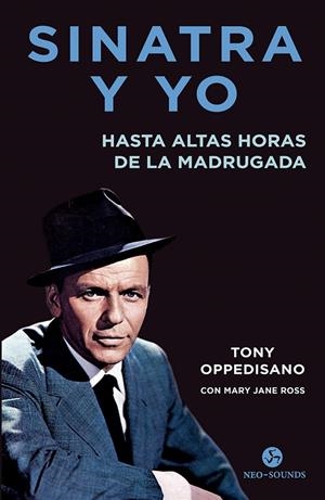 Sinatra y yo | 9788415887737 | Oppedisano, Tony/Ross, Mary Jane | Llibres.cat | Llibreria online en català | La Impossible Llibreters Barcelona