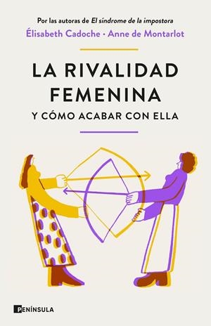 La rivalidad femenina y cómo acabar con ella | 9788411001434 | Cadoche y Anne de Montarlot, Elisabeth | Llibres.cat | Llibreria online en català | La Impossible Llibreters Barcelona