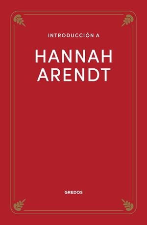 Introducción a Hannah Arendt | 9788424999919 | Serrano De Haro, Agustín | Llibres.cat | Llibreria online en català | La Impossible Llibreters Barcelona