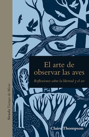 El arte de observar las aves | 9788419419750 | Thompson, Claire | Llibres.cat | Llibreria online en català | La Impossible Llibreters Barcelona