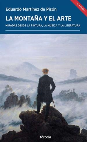 La montaña y el arte | 9788416247080 | Martínez de Pisón, Eduardo | Llibres.cat | Llibreria online en català | La Impossible Llibreters Barcelona