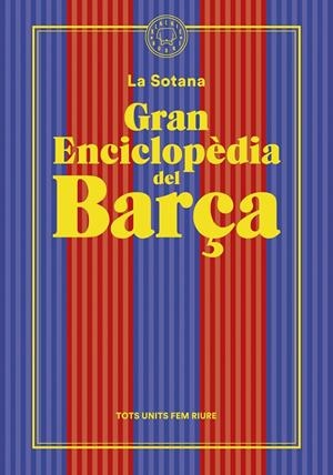 Gran enciclopèdia del Barça (De La Sotana) | 9788419172938 | La Sotana | Llibres.cat | Llibreria online en català | La Impossible Llibreters Barcelona