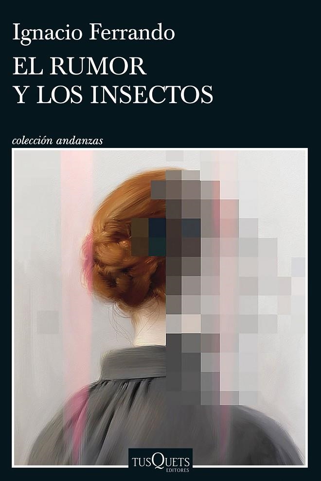 El rumor y los insectos | 9788411072410 | IGNACIO FERRANDO | Llibres.cat | Llibreria online en català | La Impossible Llibreters Barcelona