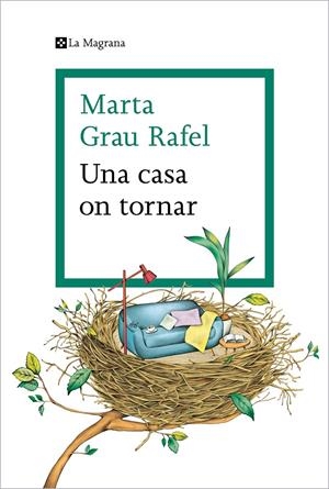 Una casa on tornar | 9788419013408 | Grau Rafel, Marta | Llibres.cat | Llibreria online en català | La Impossible Llibreters Barcelona