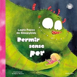 Dormir sense por | 9788413893778 | Sleepykids, de Pazos Laura / Moreno, María | Llibres.cat | Llibreria online en català | La Impossible Llibreters Barcelona