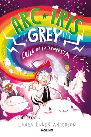 Arc Iris Grey 2 - Arc Iris Grey i l'ull de la tempesta | 9788427227651 | Anderson, Laura Ellen | Llibres.cat | Llibreria online en català | La Impossible Llibreters Barcelona