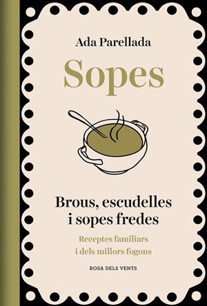 Sopes | 9788418062919 | Parellada, Ada | Llibres.cat | Llibreria online en català | La Impossible Llibreters Barcelona