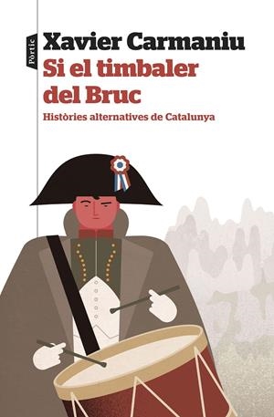 Si el timbaler del Bruc | 9788498095418 | Carmaniu, Xavier | Llibres.cat | Llibreria online en català | La Impossible Llibreters Barcelona