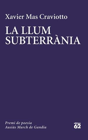 La llum subterrània | 9788429780949 | Mas Craviotto, Xavier | Llibres.cat | Llibreria online en català | La Impossible Llibreters Barcelona