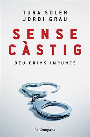Sense càstig | 9788418226786 | Soler, Tura / Grau, Jordi | Llibres.cat | Llibreria online en català | La Impossible Llibreters Barcelona