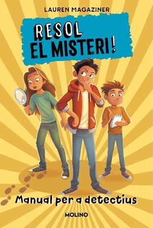 Resol el misteri! - Resol el misteri! Manual per a detectiu | 9788427237100 | Magaziner, Lauren | Llibres.cat | Llibreria online en català | La Impossible Llibreters Barcelona
