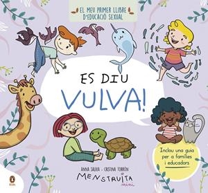 Es diu vulva! (mini Menstruita) | 9788419511171 | Torrón, Cristina / Salvia, Anna | Llibres.cat | Llibreria online en català | La Impossible Llibreters Barcelona