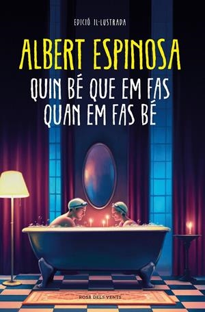 Quin bé que em fas quan em fas bé | 9788418062841 | Espinosa, Albert | Llibres.cat | Llibreria online en català | La Impossible Llibreters Barcelona