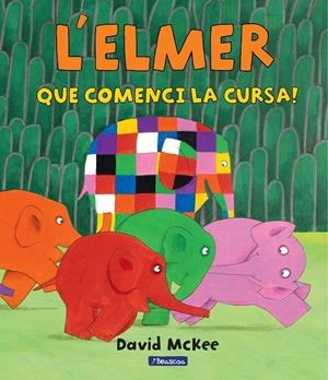 L'Elmer. Un conte - Que comenci la cursa! | 9788448864538 | McKee, David | Llibres.cat | Llibreria online en català | La Impossible Llibreters Barcelona