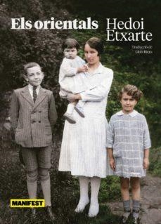 ELS ORIENTALS | 9788419719003 | HEDOI ETXARTE | Llibres.cat | Llibreria online en català | La Impossible Llibreters Barcelona