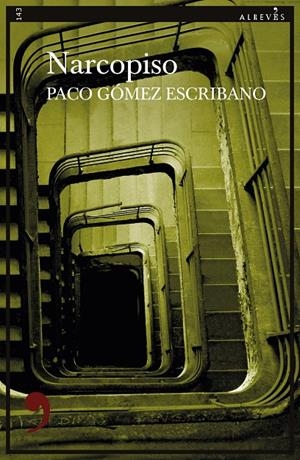 Narcopiso | 9788419615022 | Gómez Escribano, Paco | Llibres.cat | Llibreria online en català | La Impossible Llibreters Barcelona