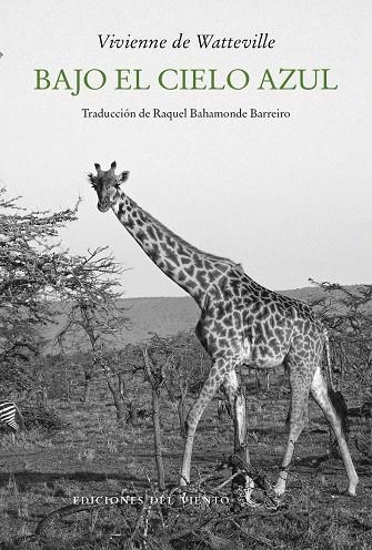Bajo el cielo azul | 9788418227295 | de Watteville, Vivienne | Llibres.cat | Llibreria online en català | La Impossible Llibreters Barcelona