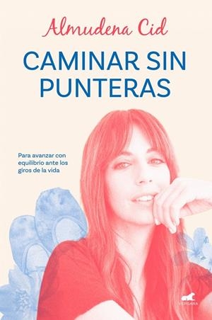 Caminar sin punteras | 9788419248329 | Cid, Almudena | Llibres.cat | Llibreria online en català | La Impossible Llibreters Barcelona