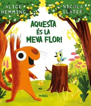 Aquesta és la meva flor! | 9788418749797 | Hemming, Alice | Llibres.cat | Llibreria online en català | La Impossible Llibreters Barcelona