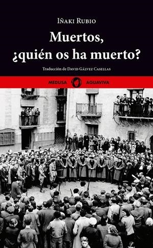 Muertos, ¿quién os ha muerto? | 9788419202116 | Rubio Manzano, Iñaki | Llibres.cat | Llibreria online en català | La Impossible Llibreters Barcelona
