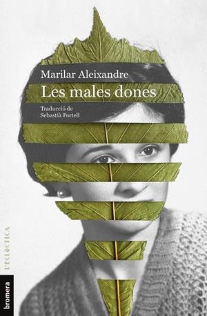 Les males dones | 9788413584690 | Aleixandre, Marilar | Llibres.cat | Llibreria online en català | La Impossible Llibreters Barcelona